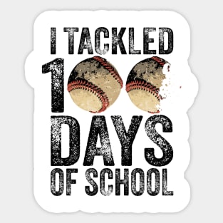 Funny I Tackled 100 Days of School Softball Baseball Team Sticker